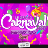 LE GRAND CARNAVAL D’YSSINGEAUX 2024